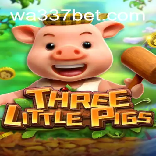 THREELITTLEPIGS: Explorando o Novo Fenômeno de Jogo com 337BET